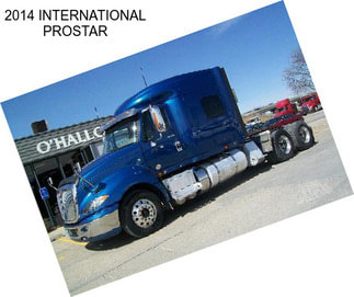 2014 INTERNATIONAL PROSTAR