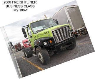 2006 FREIGHTLINER BUSINESS CLASS M2 106V