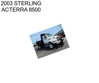 2003 STERLING ACTERRA 8500