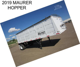 2019 MAURER HOPPER