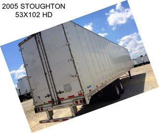 2005 STOUGHTON 53X102 HD