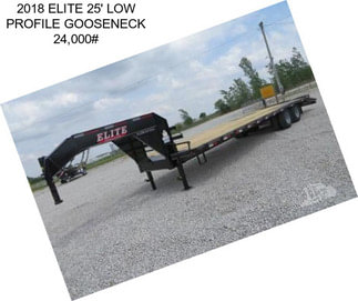 2018 ELITE 25\' LOW PROFILE GOOSENECK 24,000#