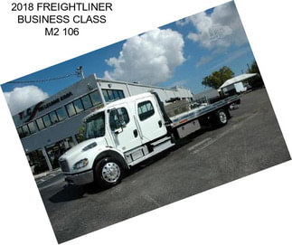 2018 FREIGHTLINER BUSINESS CLASS M2 106