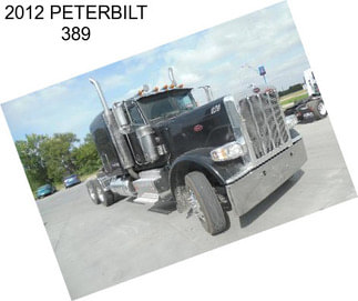 2012 PETERBILT 389