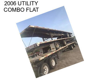 2006 UTILITY COMBO FLAT