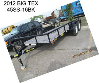 2012 BIG TEX 45SS-16BK