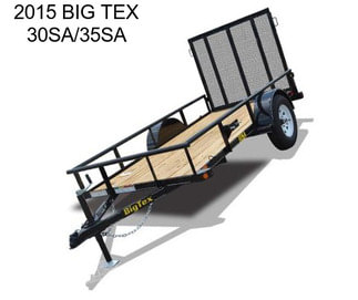 2015 BIG TEX 30SA/35SA