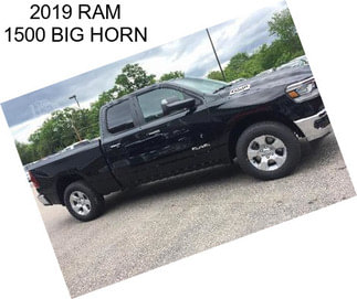 2019 RAM 1500 BIG HORN