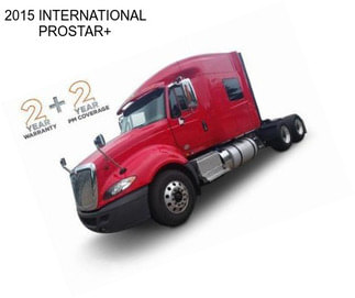 2015 INTERNATIONAL PROSTAR+