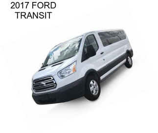 2017 FORD TRANSIT