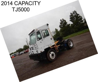 2014 CAPACITY TJ5000