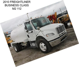 2010 FREIGHTLINER BUSINESS CLASS M2 112