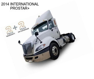 2014 INTERNATIONAL PROSTAR+