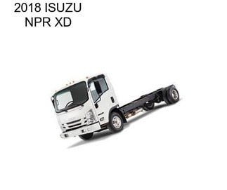 2018 ISUZU NPR XD