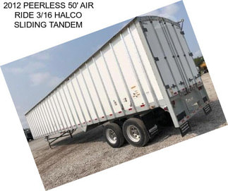 2012 PEERLESS 50\' AIR RIDE 3/16 HALCO SLIDING TANDEM