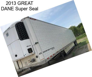 2013 GREAT DANE Super Seal