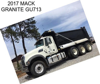 2017 MACK GRANITE GU713