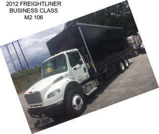 2012 FREIGHTLINER BUSINESS CLASS M2 106