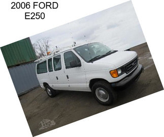 2006 FORD E250