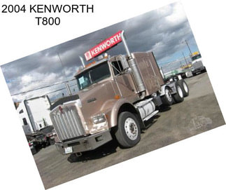 2004 KENWORTH T800