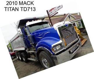 2010 MACK TITAN TD713