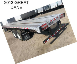 2013 GREAT DANE