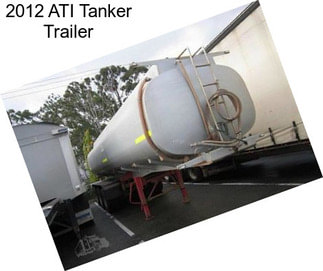 2012 ATI Tanker Trailer