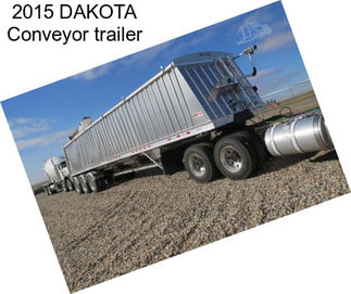 2015 DAKOTA Conveyor trailer