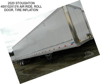 2020 STOUGHTON 48X102X13\'6 AIR RIDE, ROLL DOOR, TIRE INFLATION