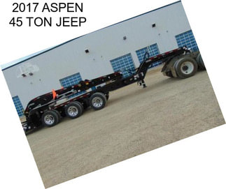 2017 ASPEN 45 TON JEEP