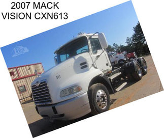 2007 MACK VISION CXN613