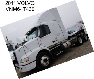 2011 VOLVO VNM64T430