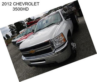 2012 CHEVROLET 3500HD