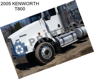 2005 KENWORTH T800