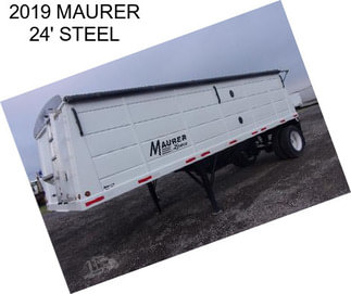 2019 MAURER 24\' STEEL