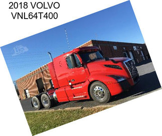 2018 VOLVO VNL64T400