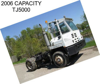 2006 CAPACITY TJ5000