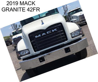 2019 MACK GRANITE 42FR