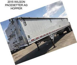 2015 WILSON PACESETTER AG HOPPER