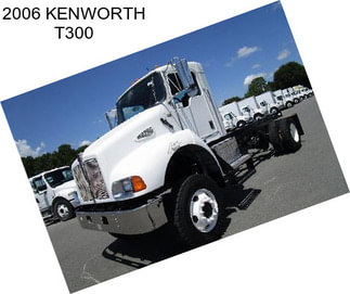 2006 KENWORTH T300