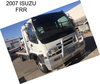 2007 ISUZU FRR