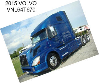 2015 VOLVO VNL64T670