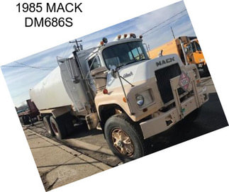 1985 MACK DM686S