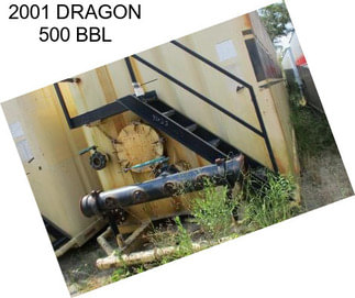 2001 DRAGON 500 BBL