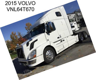 2015 VOLVO VNL64T670