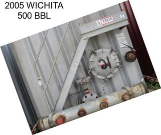 2005 WICHITA 500 BBL