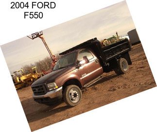 2004 FORD F550