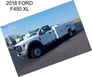 2018 FORD F450 XL