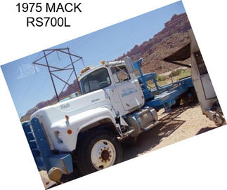 1975 MACK RS700L