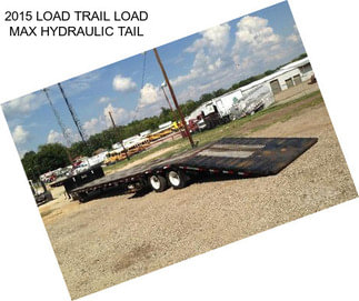 2015 LOAD TRAIL LOAD MAX HYDRAULIC TAIL